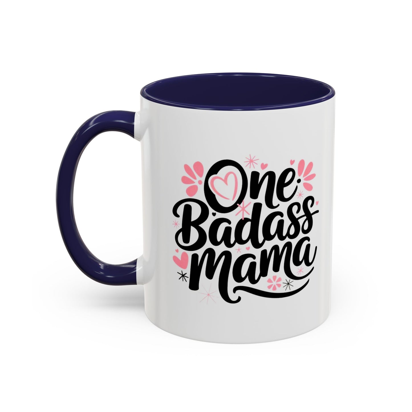Mug - One Badass Mama Accent Coffee Mug - Perfect Gift for Moms